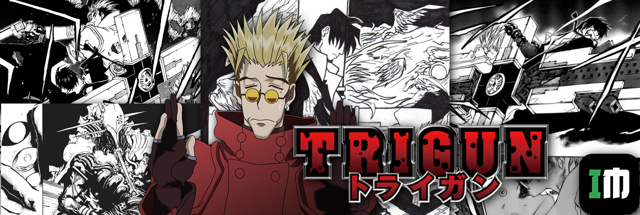 Trigun - Começa felizinho mas termina muito sombrio